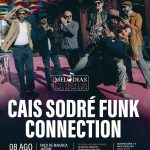 Cais Sodré Funk Connection levam o funk e o soul ao Paço de Maiorca